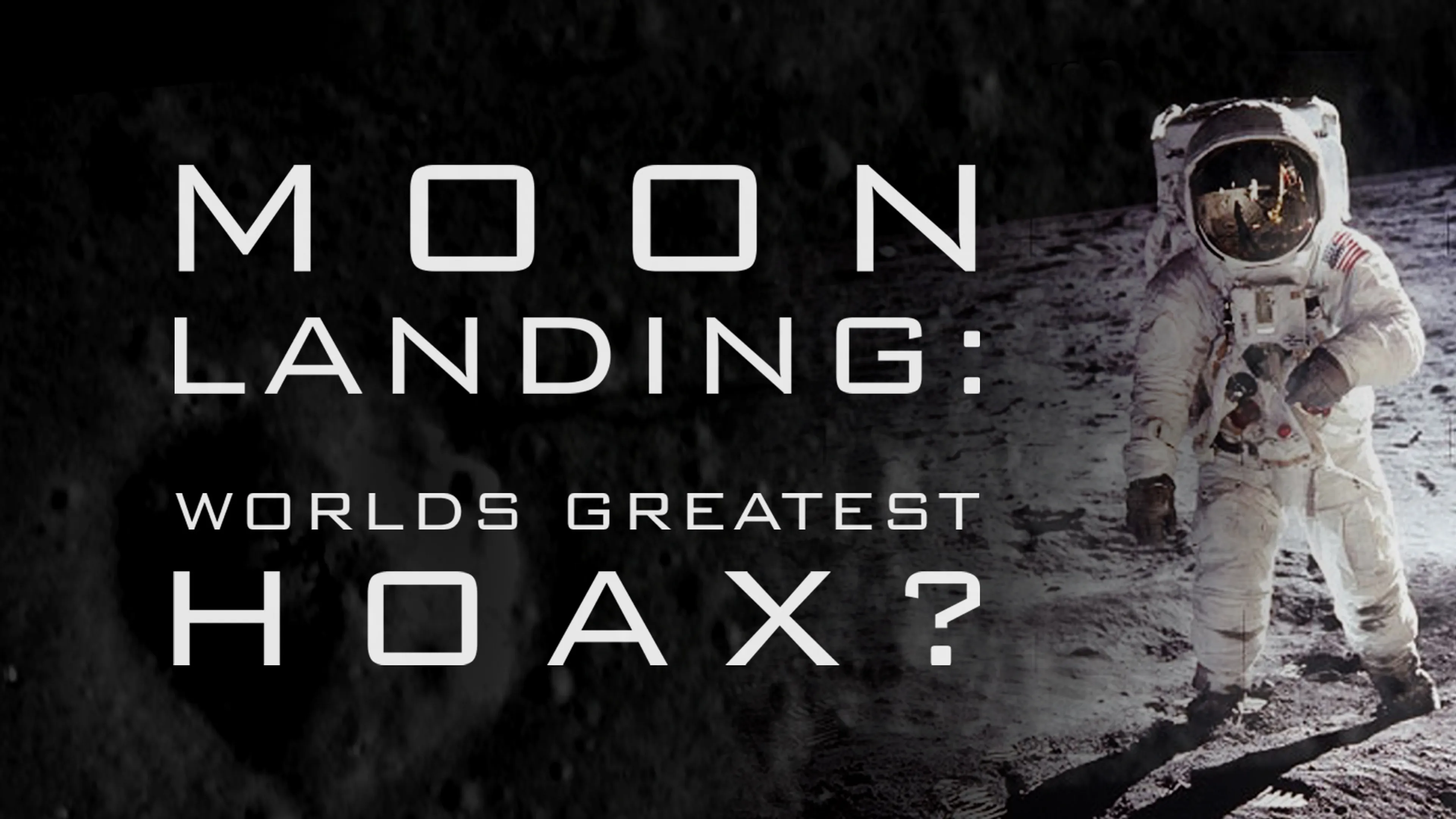 Moon Landing: World's Greatest Hoax? poster